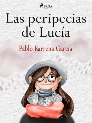 cover image of Las peripecias de Lucía